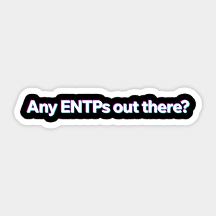 Any ENTP out there? Sticker